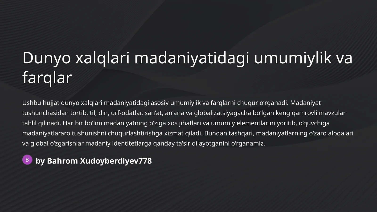 Dunyo xalqlari madaniyatidagi umumiylik va farqlar