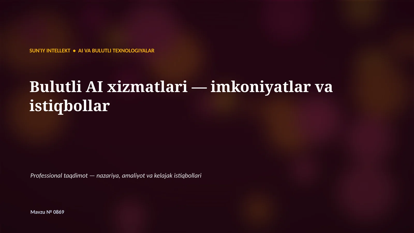 BULUTLI AI VA BULUTLI TEXNOLOGIYALAR