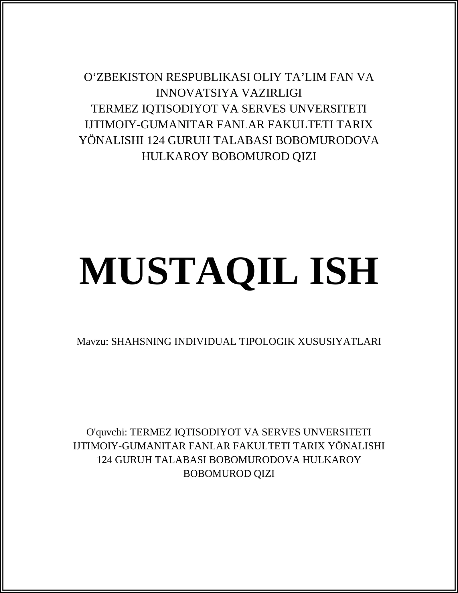 SHAHSNING INDIVIDUAL TIPOLOGIK XUSUSIYATLARI