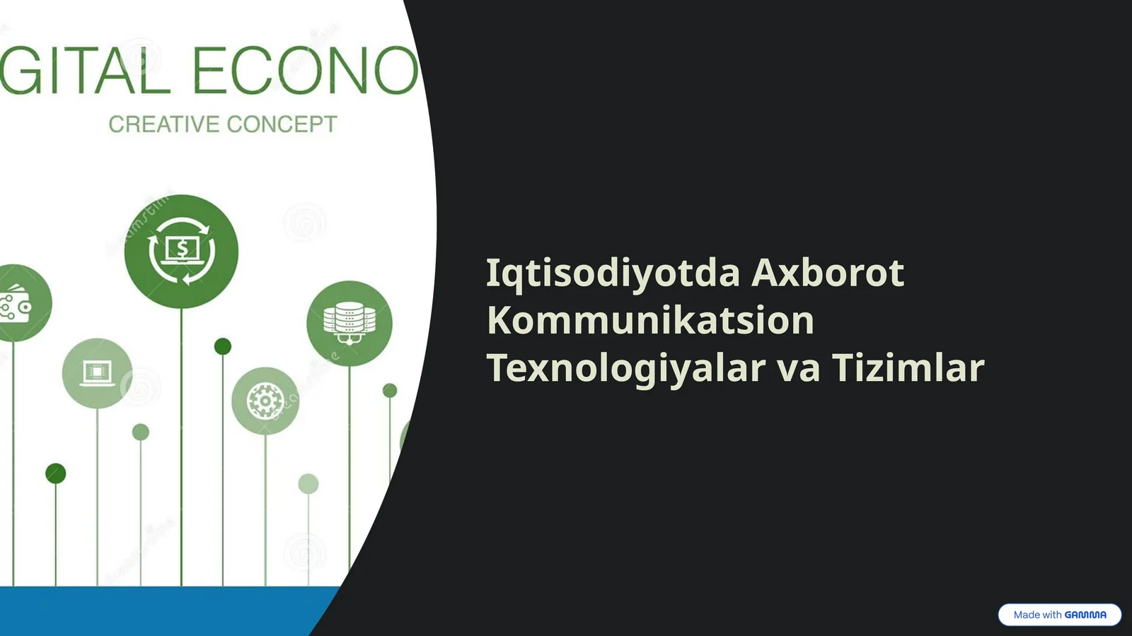 Iqtisodiyotda Axborot Kommunikatsion Texnologiyalar va Tizimlar