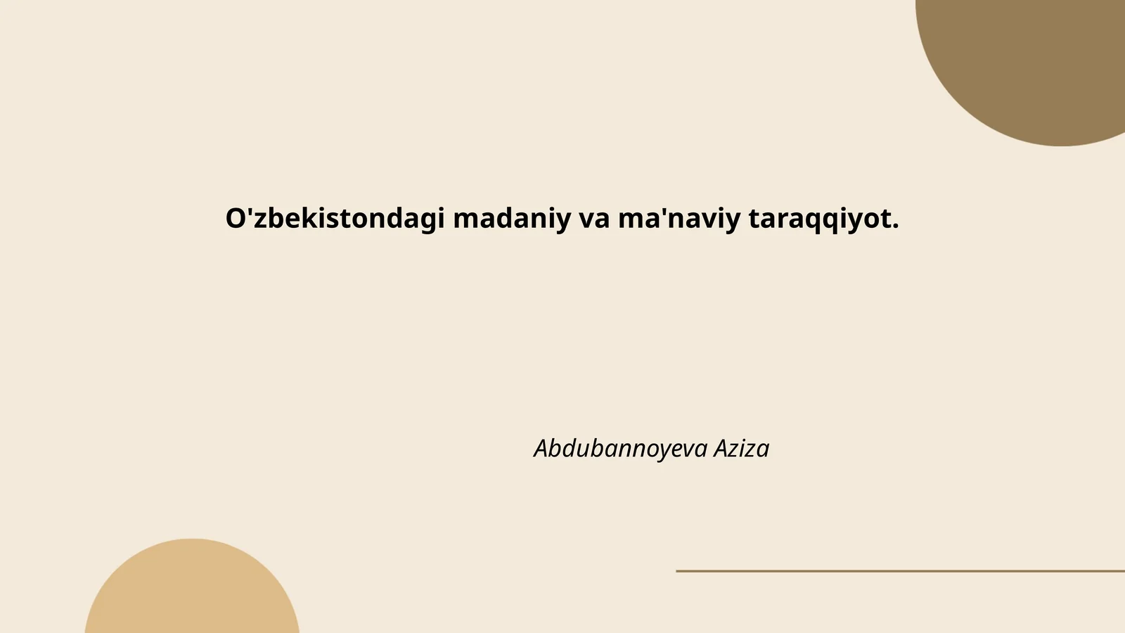 O'zbekistondagi madaniy va ma'naviy taraqqiyot