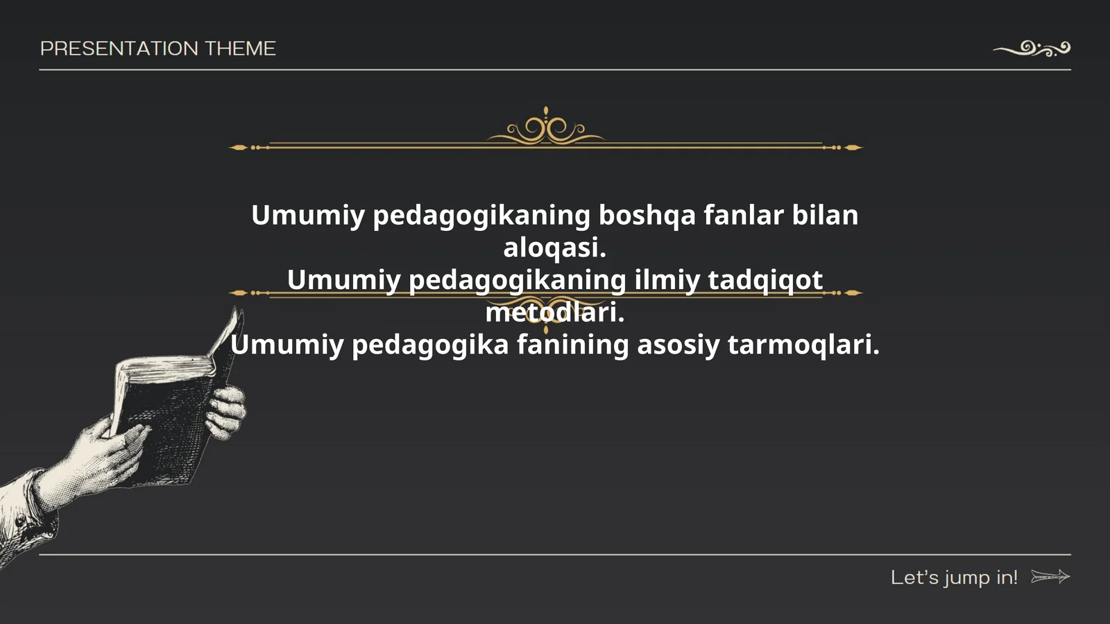 Umumiy pedagogika fanining asosiy tarmoqlari