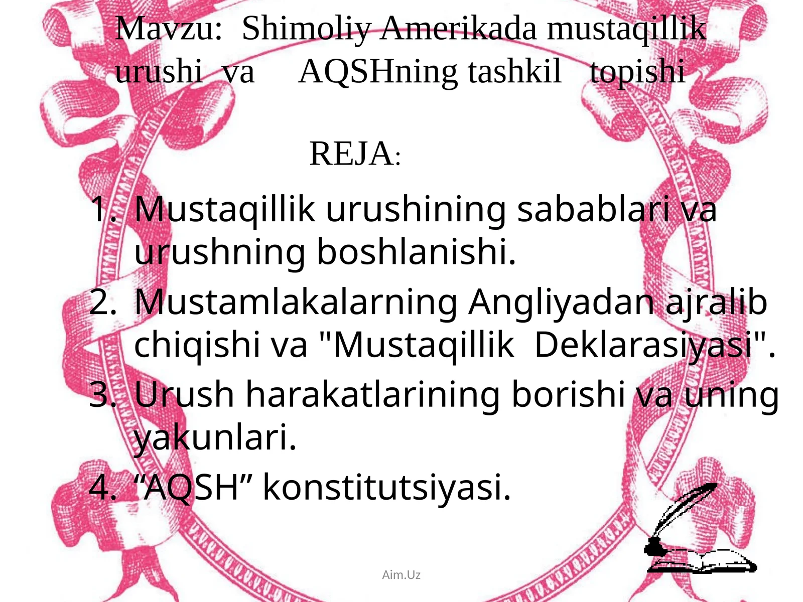 Shimoliy Amerika da mustaqillik uroshi va AQSH ning tashkil topishi