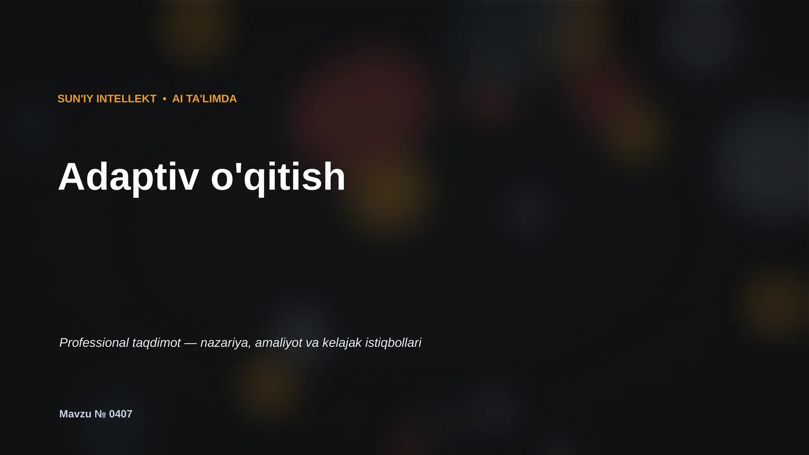 SUN'IY INTELLEKT • AI TA'LIMDA