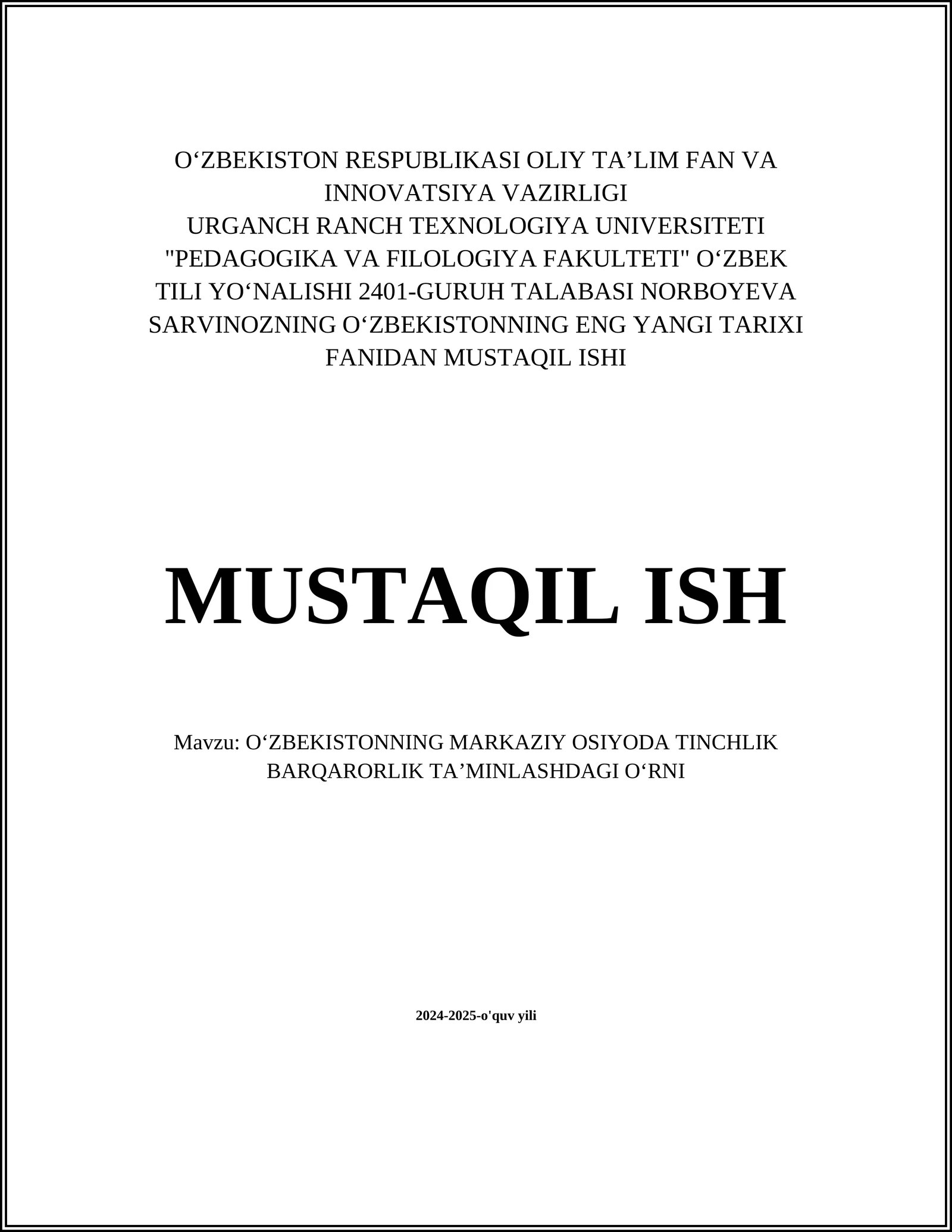 O‘ZBEKISTONNING MARKAZIY OSIYODA TINCHLIK BARQARORLIK TAʼMINLASHDAGI OʻRNI