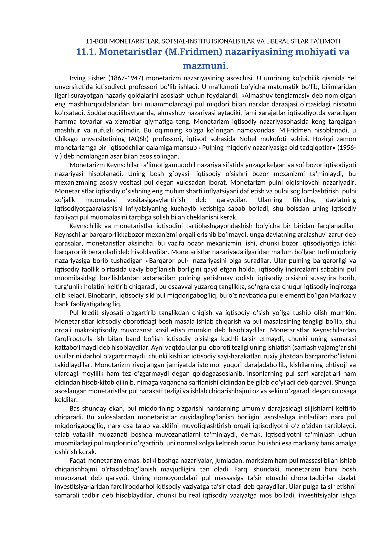Monеtаristlаr, Sotsiаl-institsionаlistlаr vа Liberаlistlаr Tа’limoti