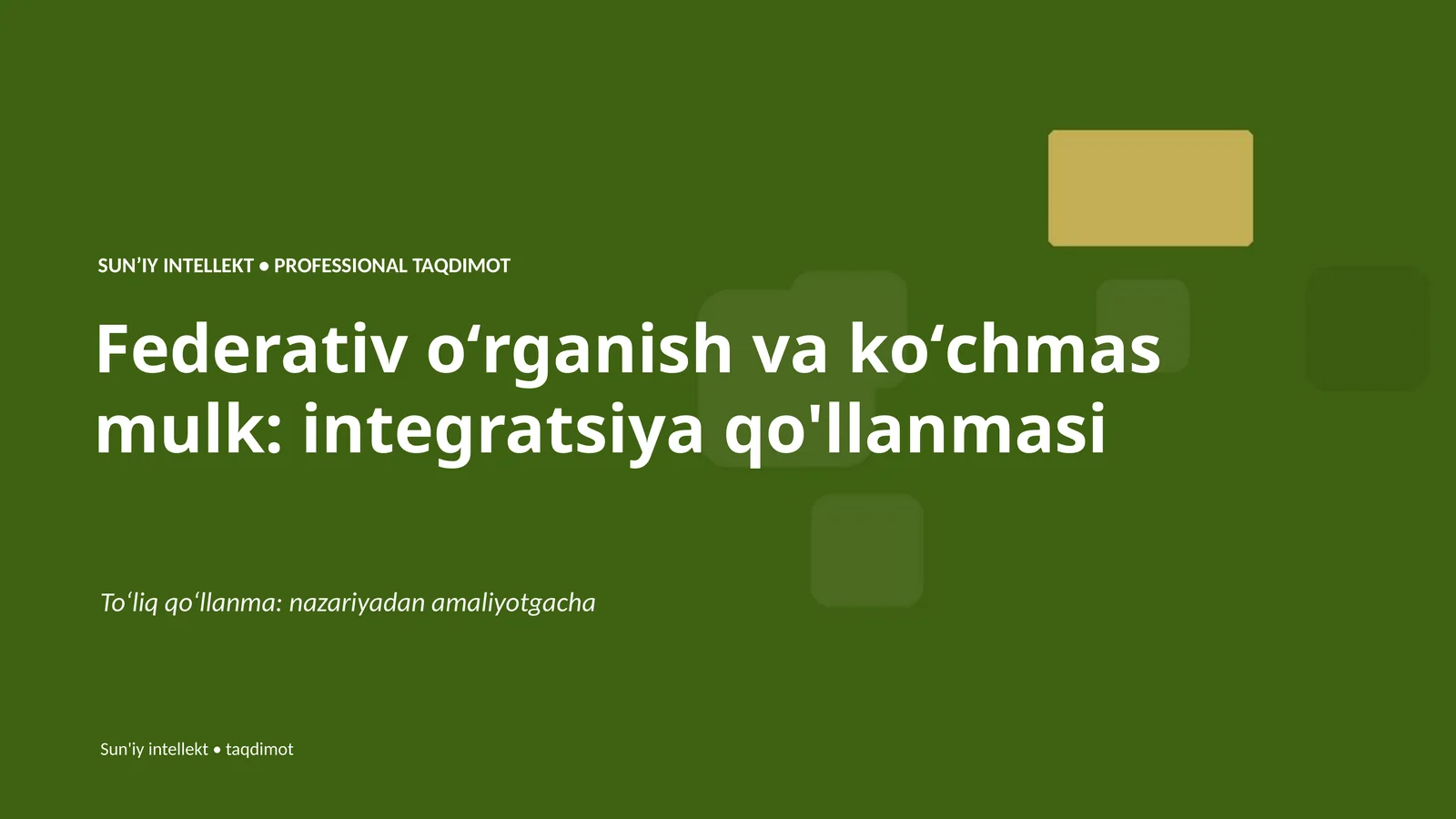 Federativ oʻrganish va koʻchmas mulk: integratsiya qo'llanmasi