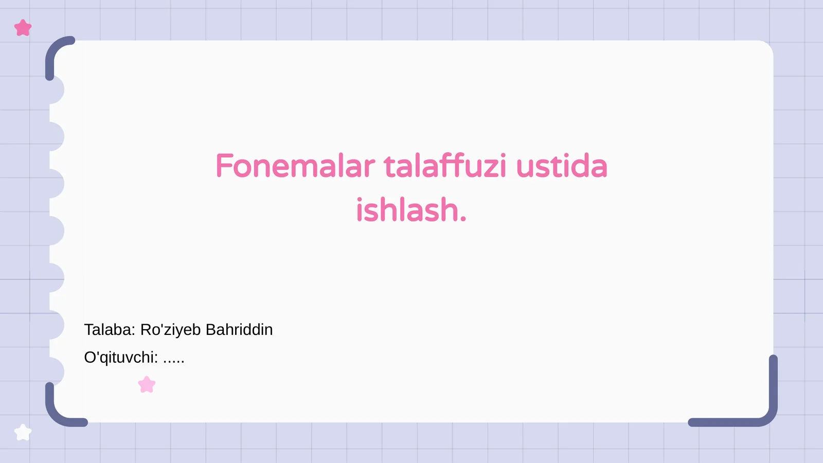 Fonemalar talaffuzi ustida ishlash