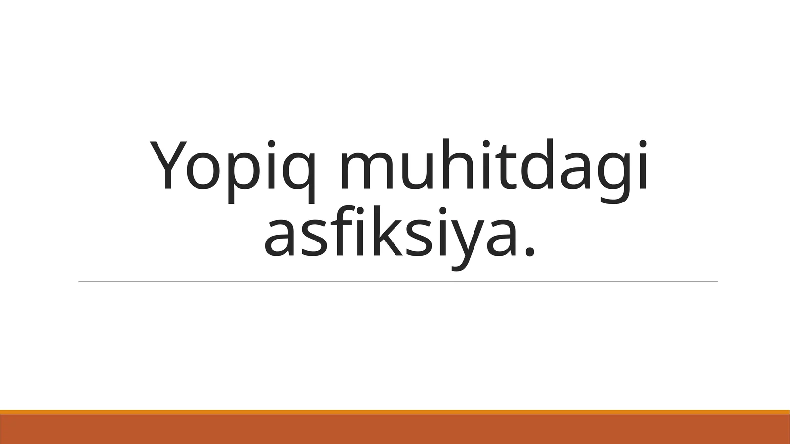 Yopiq muhitdagi asfiksiya