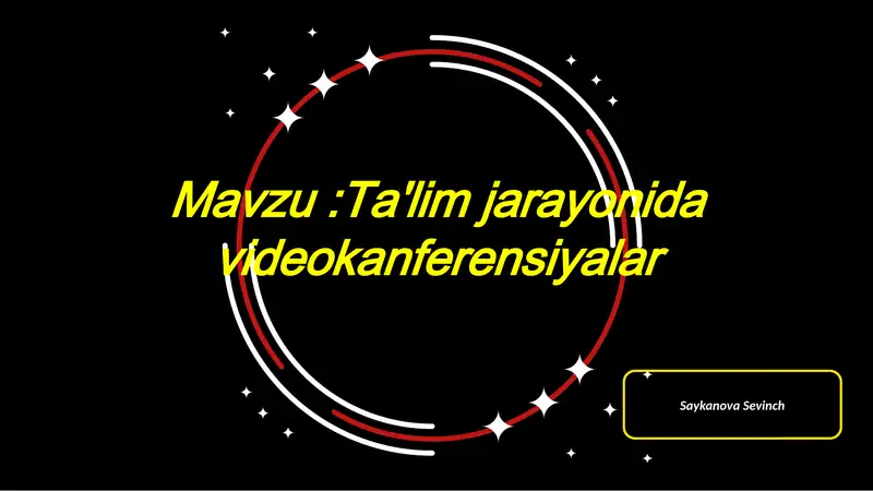 Videokonferensiyalar va ta'lim