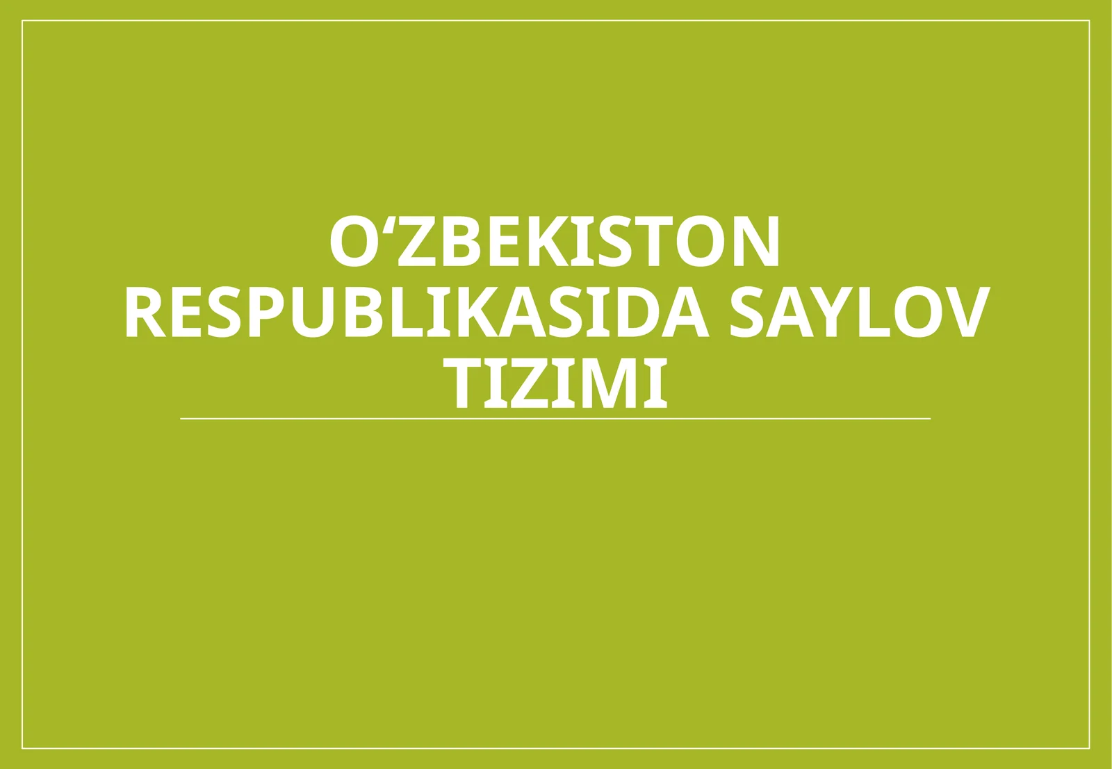 O‘zbekiston Respublikasidagi saylov tizimi