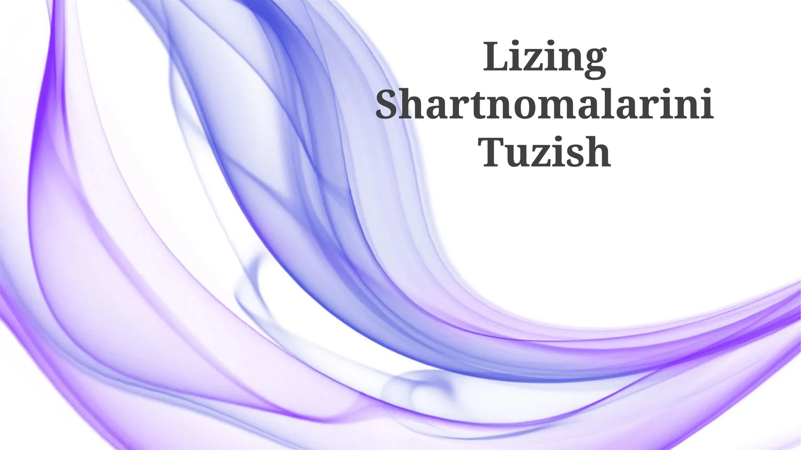 Lizing Shartnomalarini Tuzish