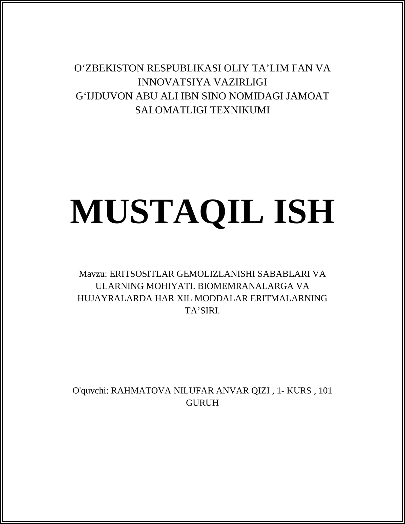 ERITSOSITLAR GEMOLIZLANISHI SABABLARI VA ULARNING MOHIYATI. BIOMEMRANALARGA VA HUJAYRALARDA HAR XIL MODDALAR ERITMALARNING TAʼSIRI