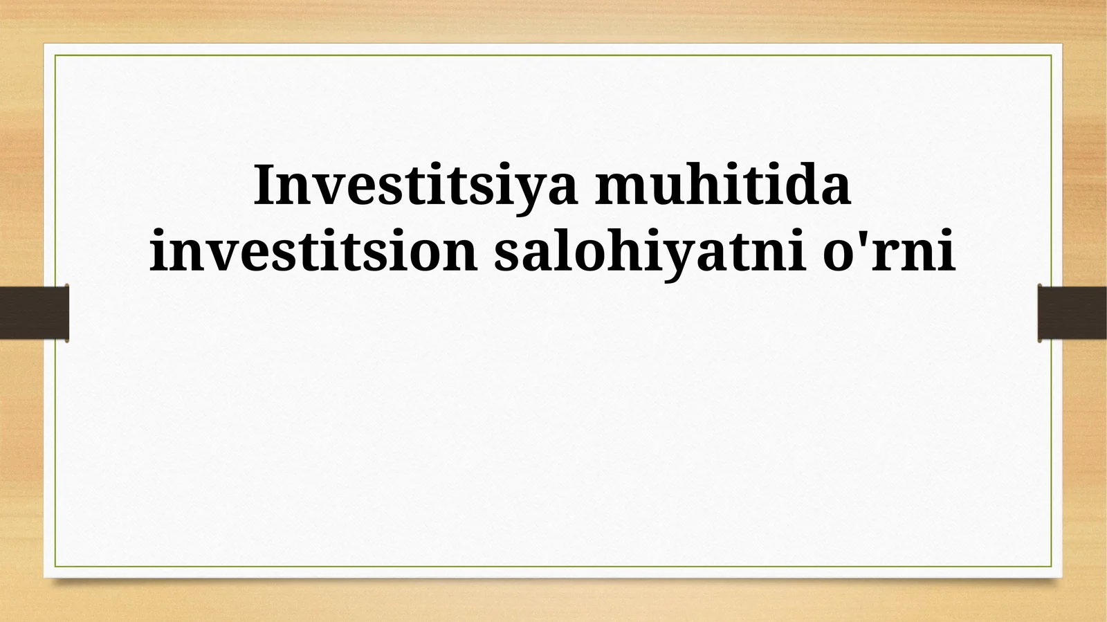 Investitsiya muhitida investitsion salohiyatni o'rni