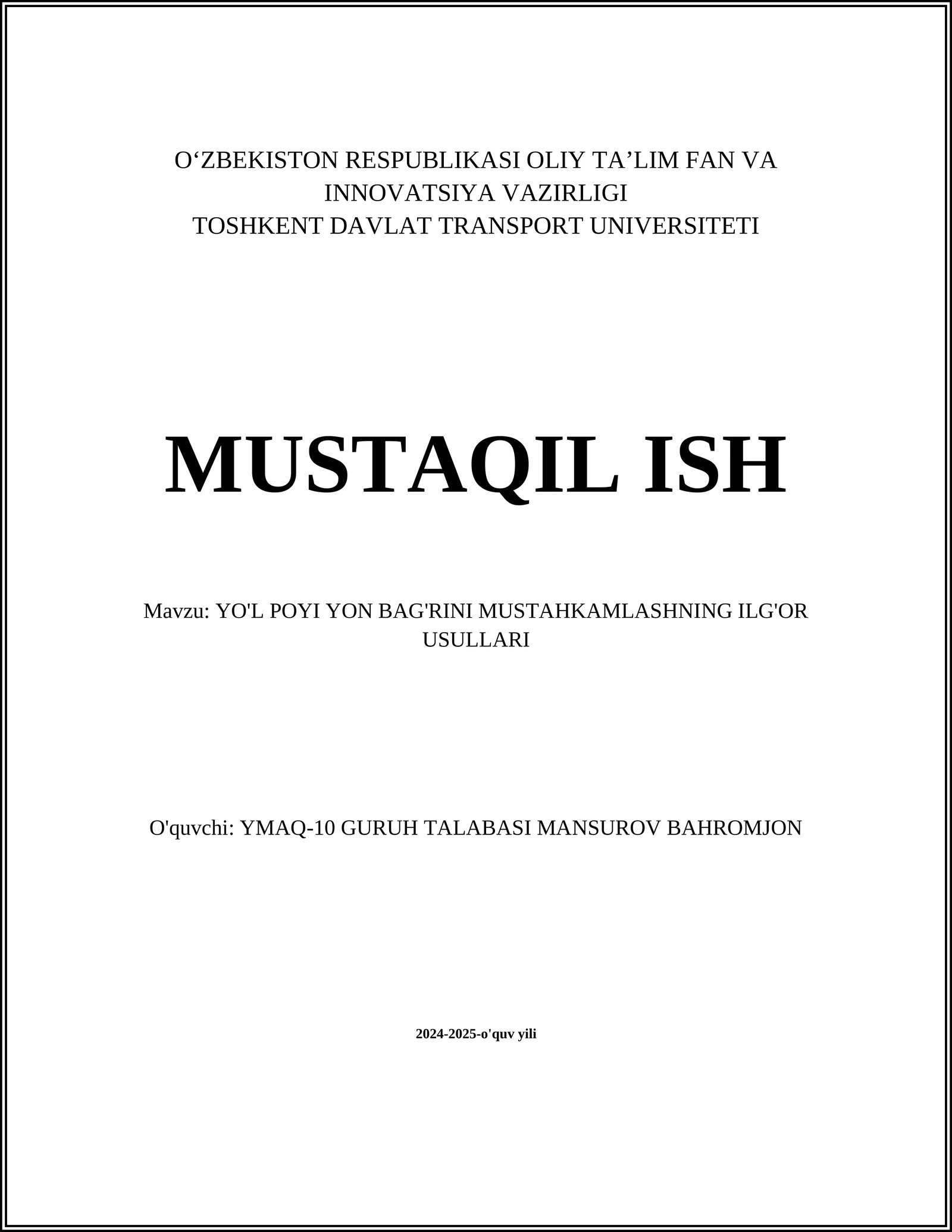 YO'L POYI YON BAG'RINI MUSTAHKAMLASHNING ILG'OR USULLARI