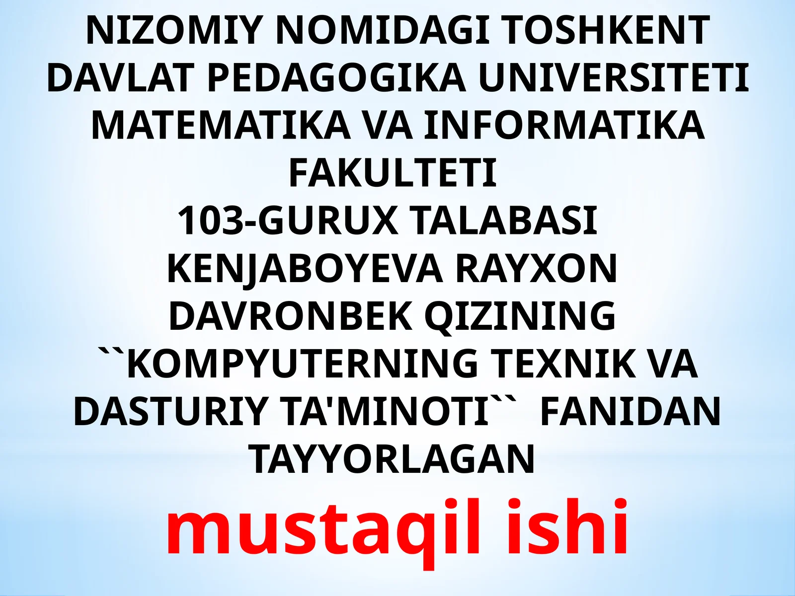 KOMPYUTERNING TEXNIK VA DASTURIY TA'MINOTI