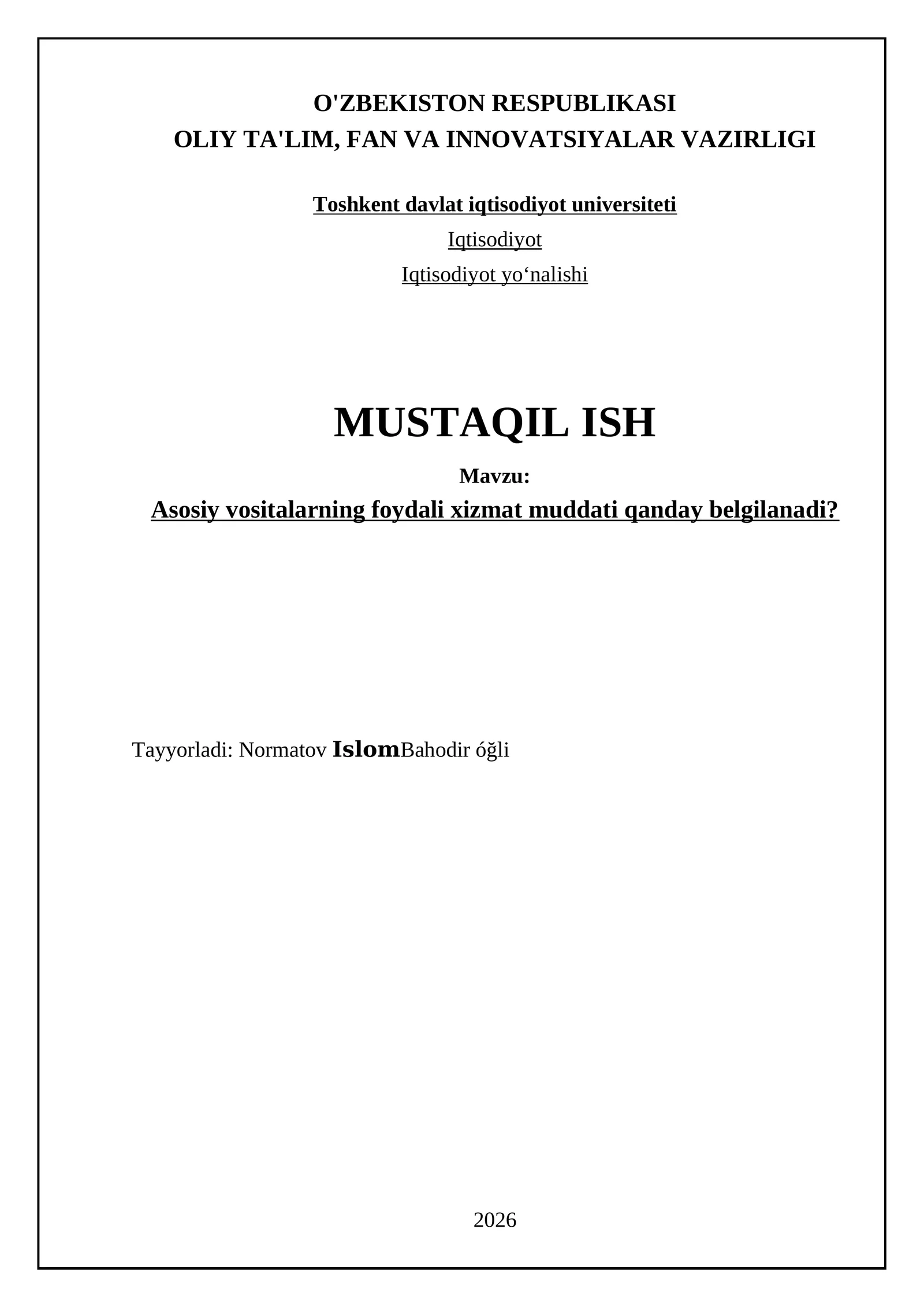 Asosiy vositalarning foydali xizmat muddati qanday belgilanadi?