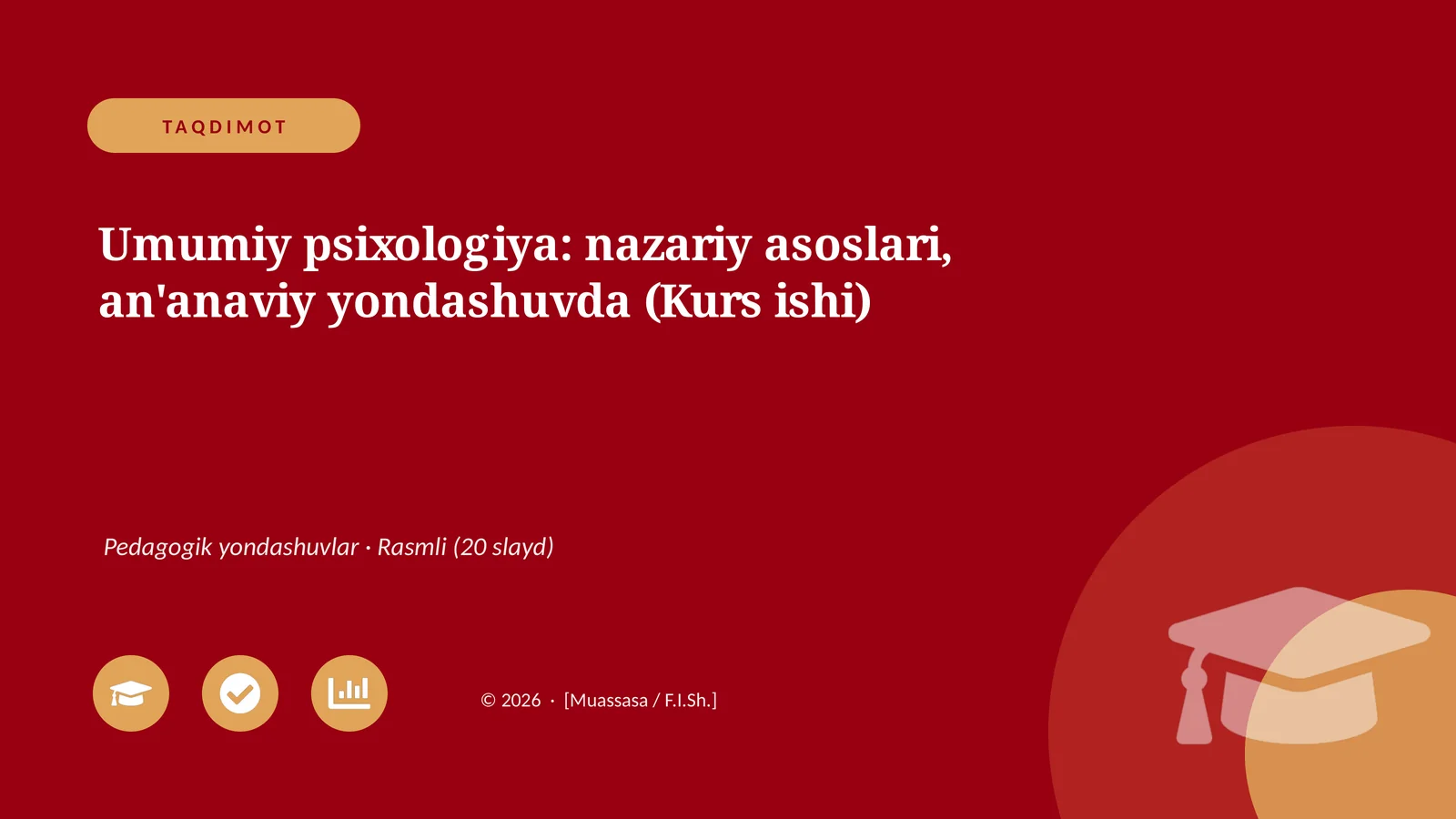 Umumiy psixologiya: nazariy asoslari, an'anaviy yondashuvda (Kurs ishi)