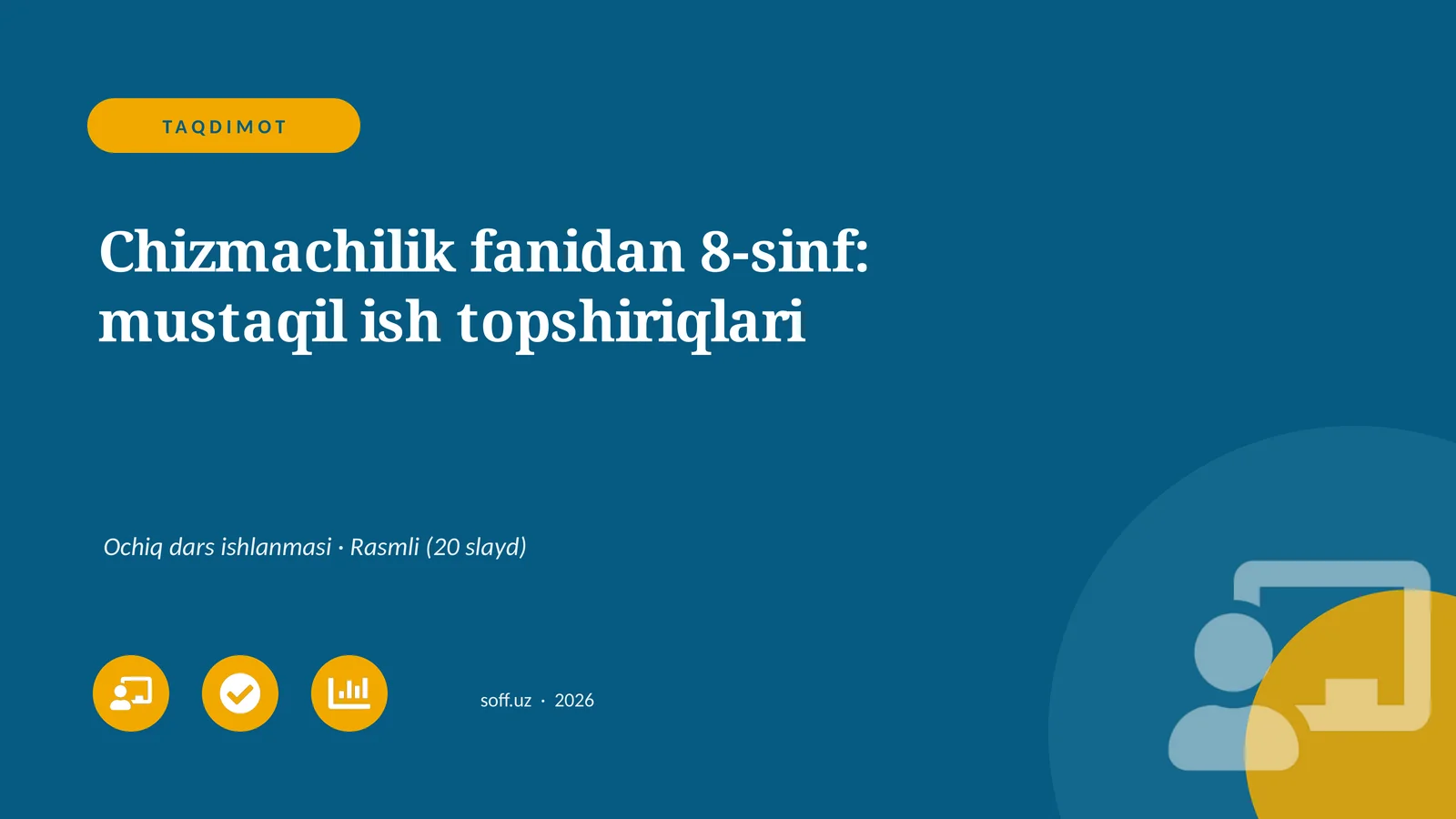 Chizmachilik fanidan 8-sinf: mustaqil ish topshiriqlari