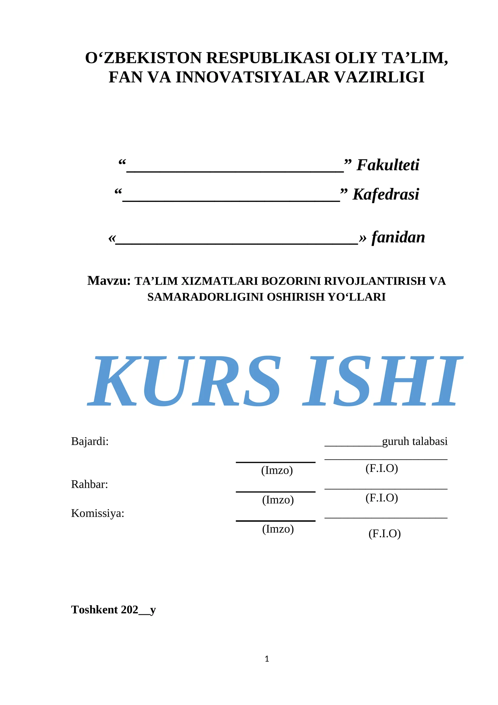 TA’LIM XIZMATLARI BOZORINI RIVOJLANTIRISH VA SAMARADORLIGINI OSHIRISH YO‘LLARI