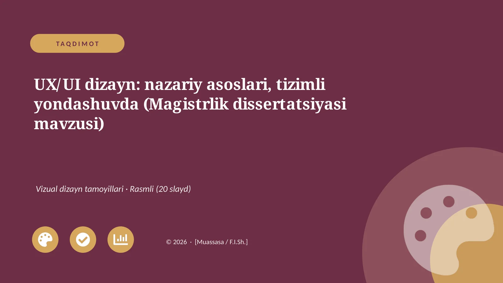 UX/UI dizayn: nazariy asoslari, tizimli yondashuvda (Magistrlik dissertatsiyasi mavzusi)