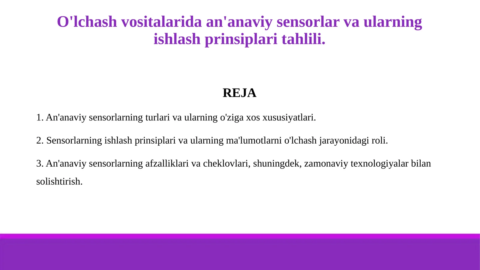 O'lchash vositalarida an'anaviy sensorlar va ularning ishlash prinsiplari tahlili.