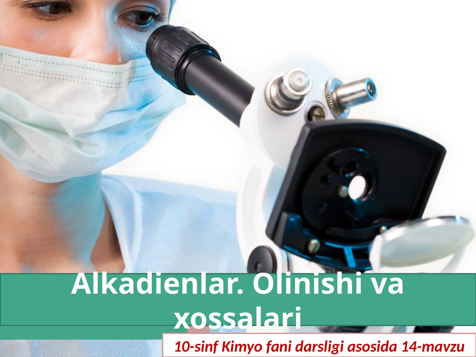 Alkadienlar.Olinishivaxossalari