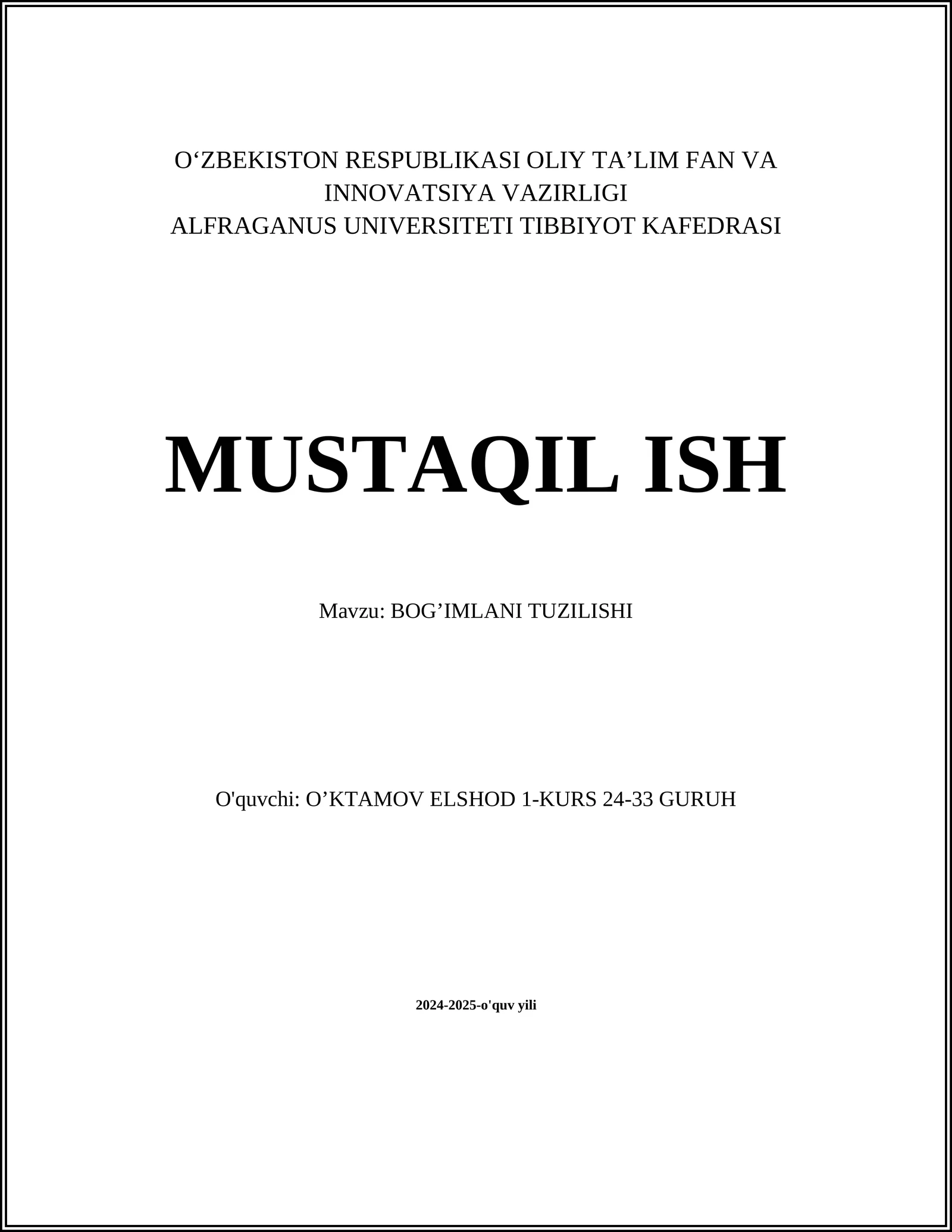 MUSTAQIL ISH Mavzu: BOG’IMLANI TUZILISHI