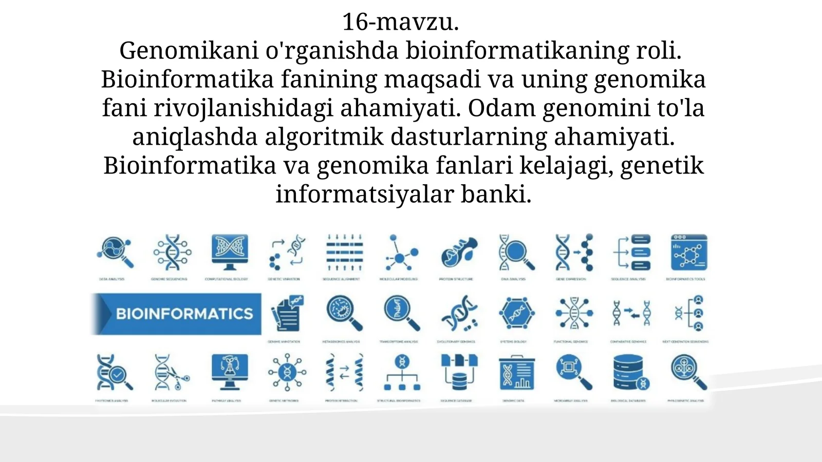 Genomikani o'rganishda bioinformatikaning roli
