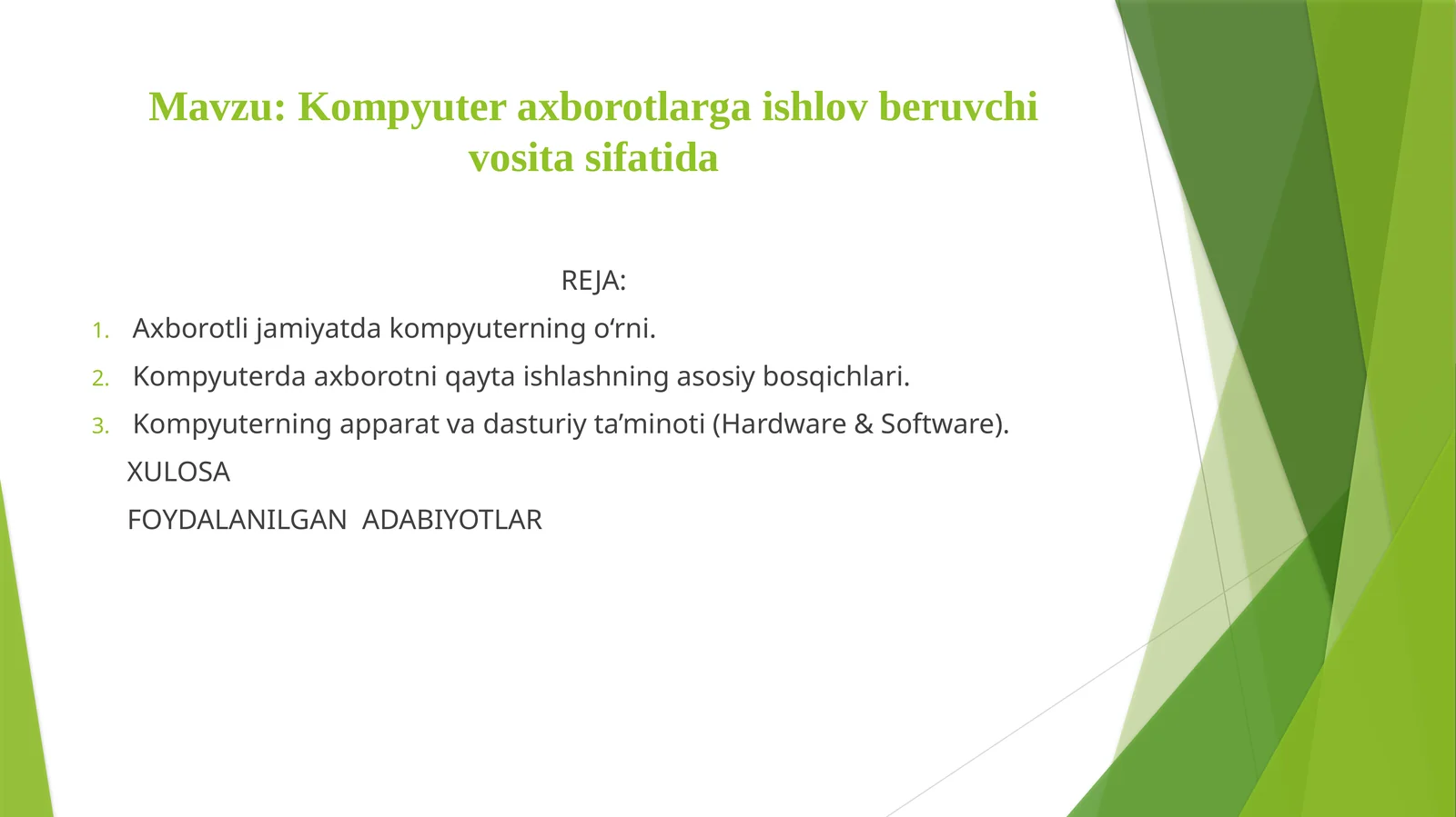 Kompyuter axborotlarda ishlov beruvchi vosita sifatida