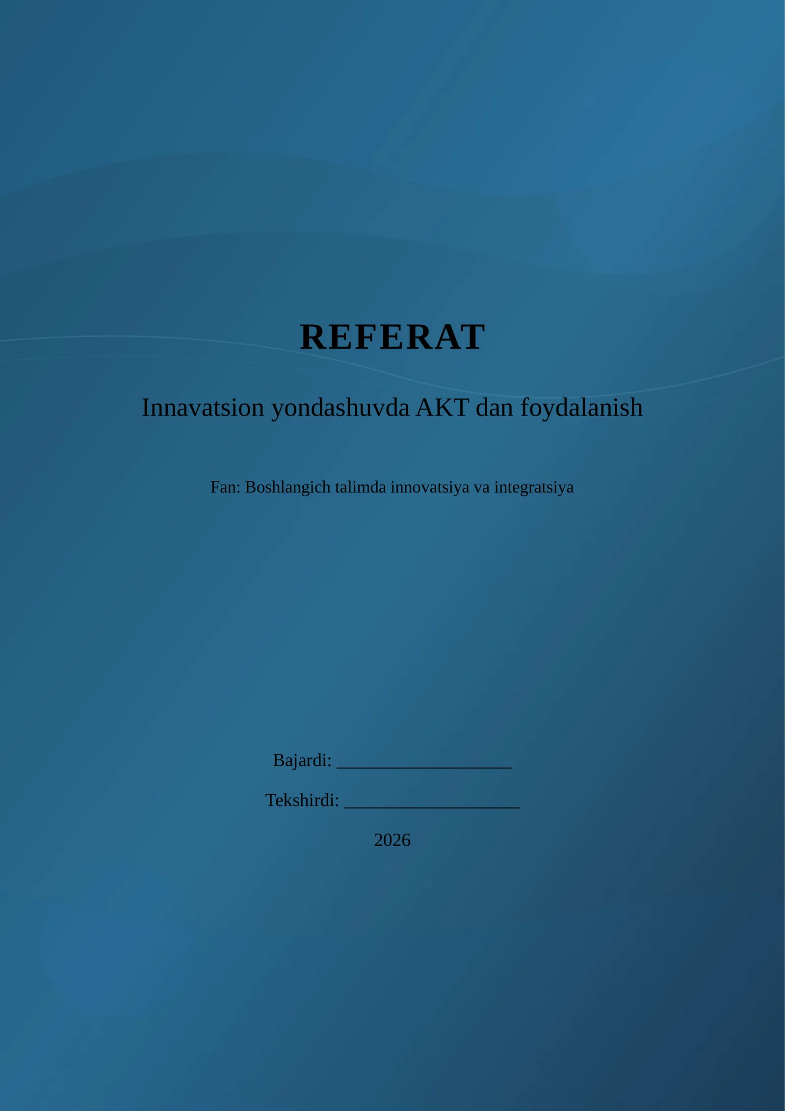 Innavatsion yondashuvda AKT dan foydalanish