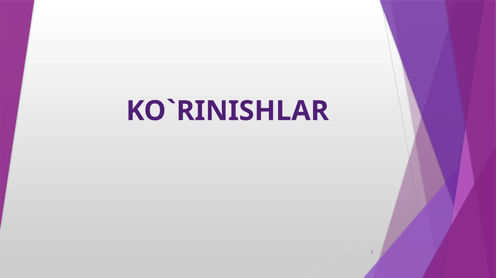 KO`RINISHLAR