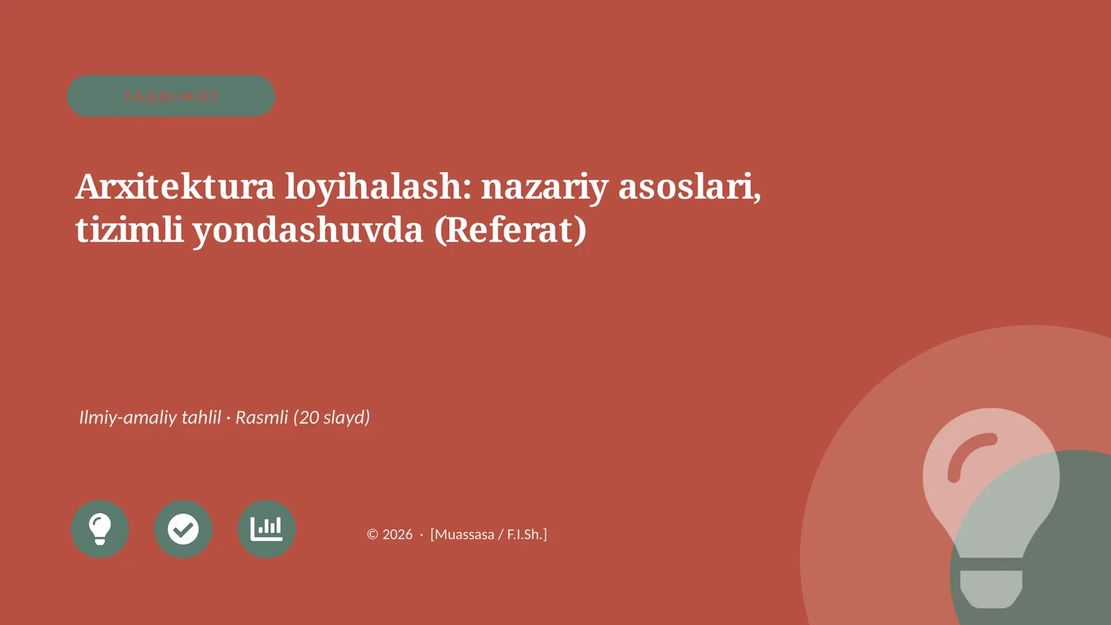 Arxitektura loyihalash: nazariy asoslari, tizimli yondashuvda (Referat)