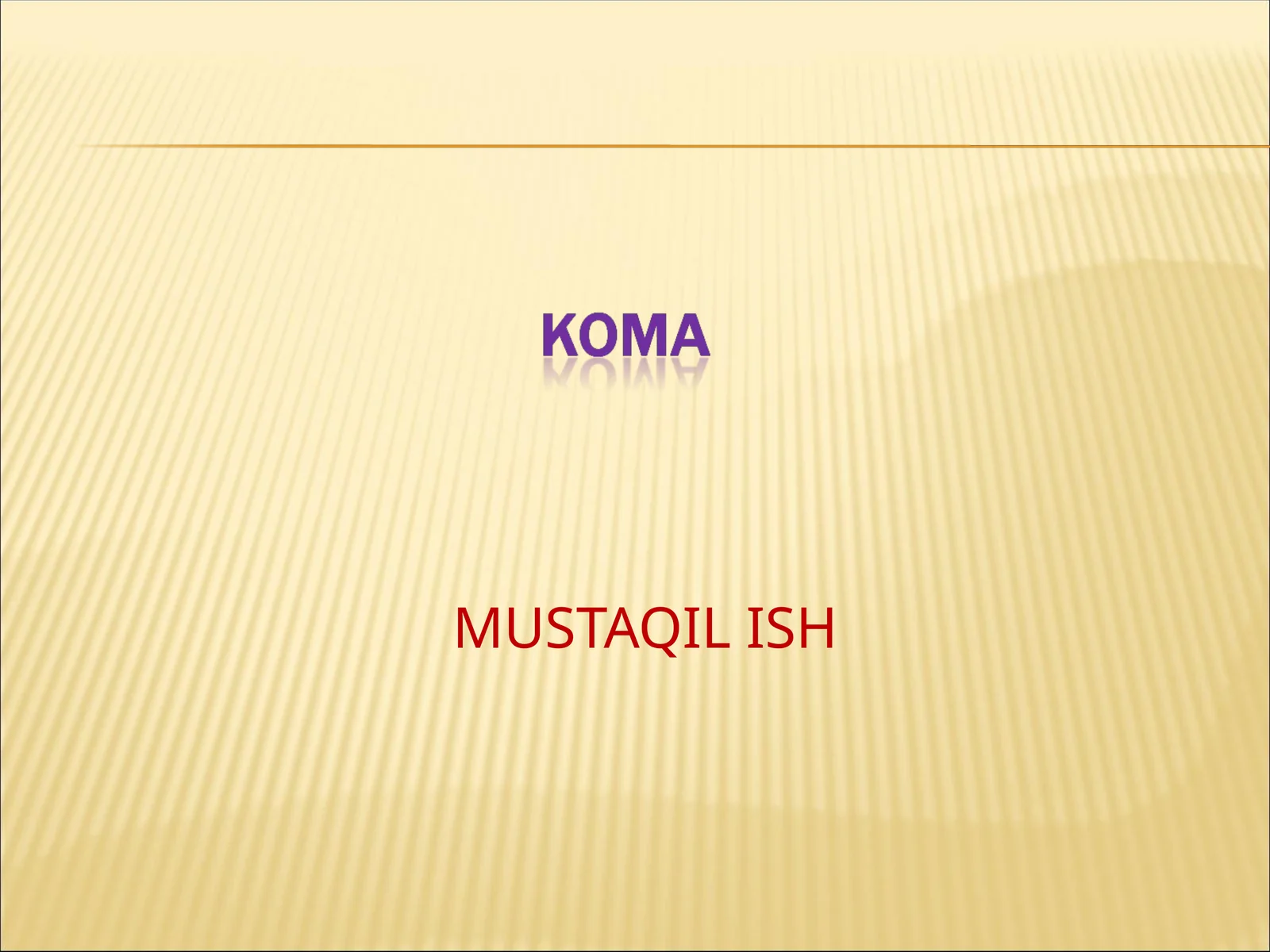 KOMA XOLATI