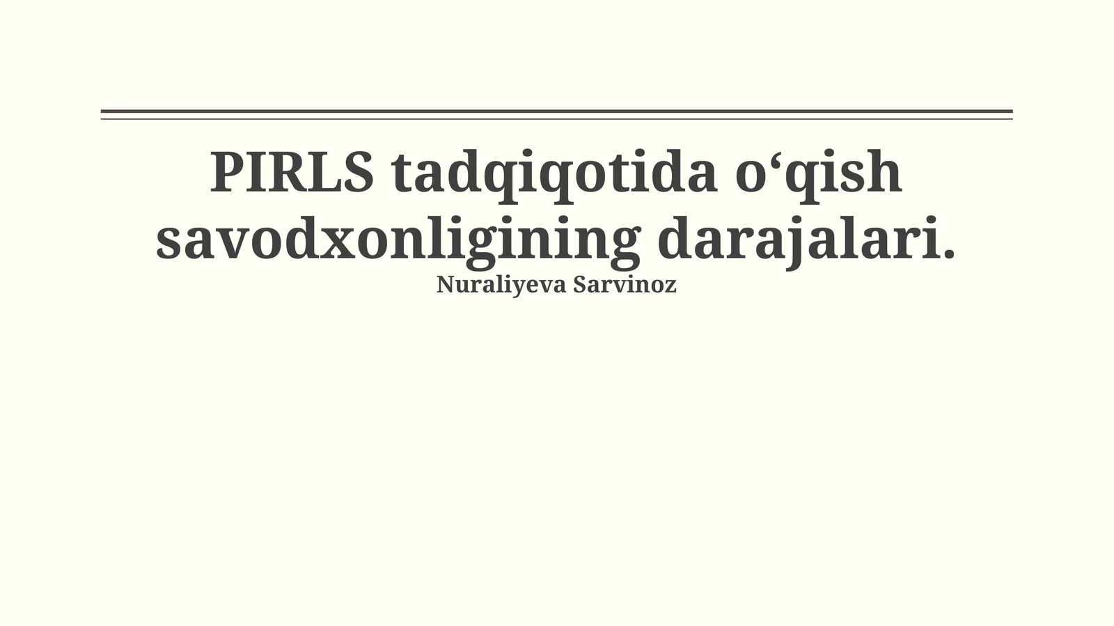 PIRLS tadqiqotida oʻqish savodxonligining darajalari