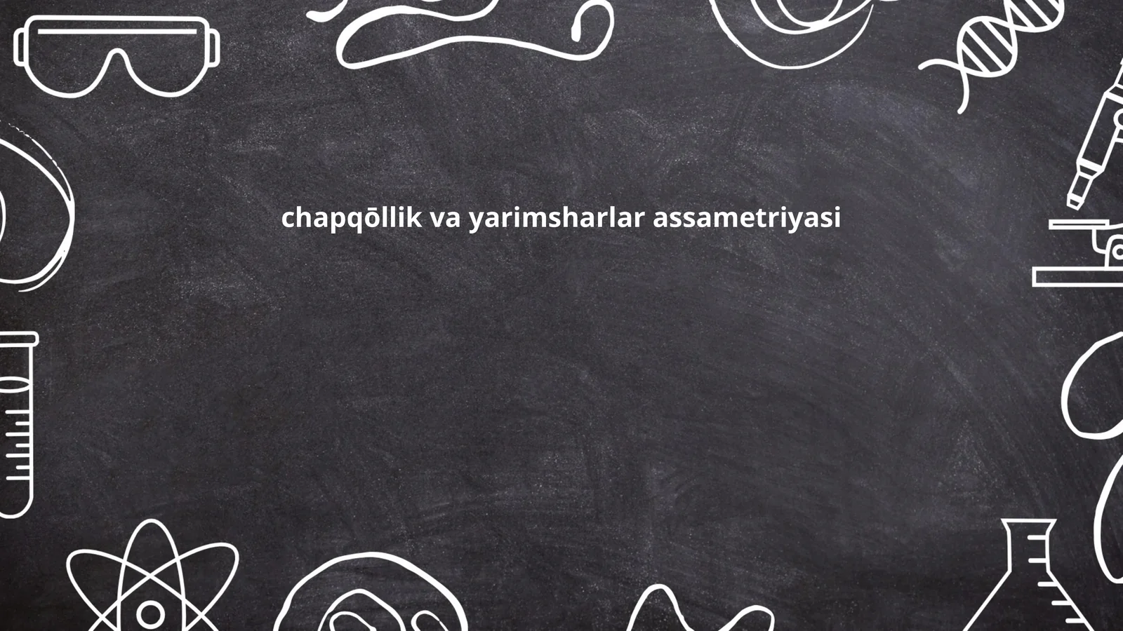 chapqōllik va yarimsharlar assametriyasi