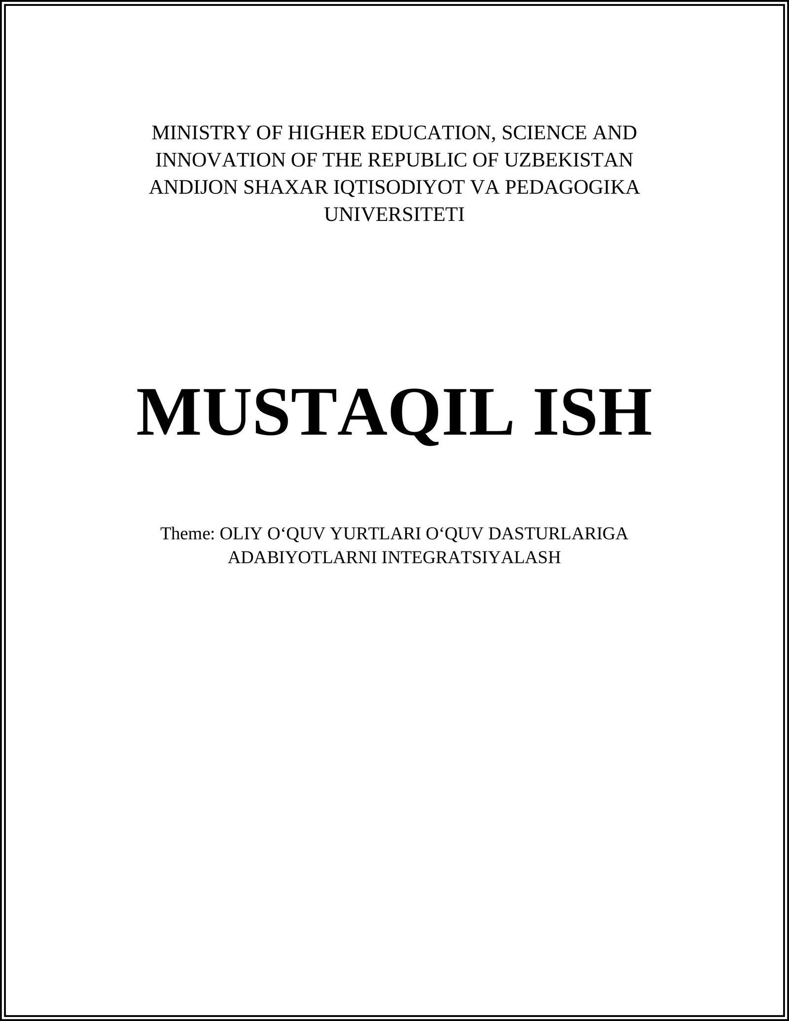 OLIY OʻQUV YURTLARI OʻQUV DASTURLARIGA ADABIYOTLARNI INTEGRATSIYALASH