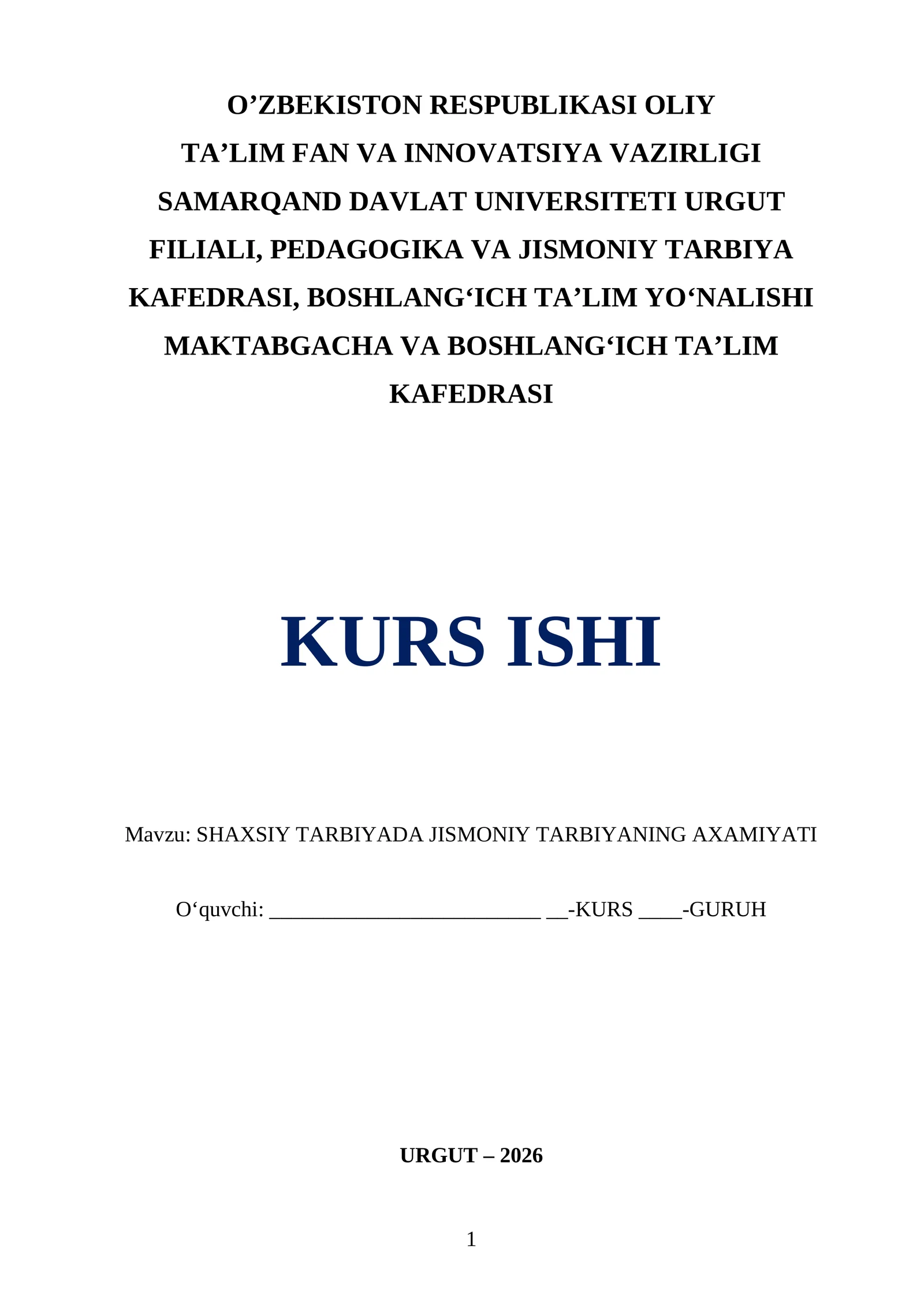 SHAXSIY TARBIYADA JISMONIY TARBIYANING AXAMIYATI