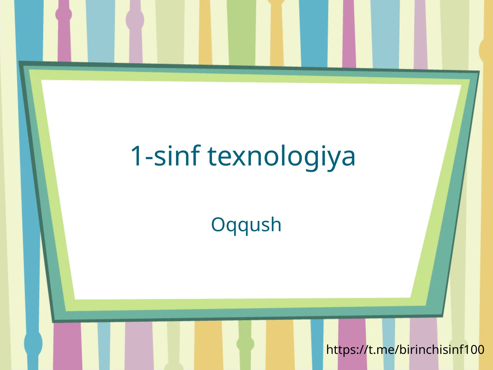1-sinf texnologiya