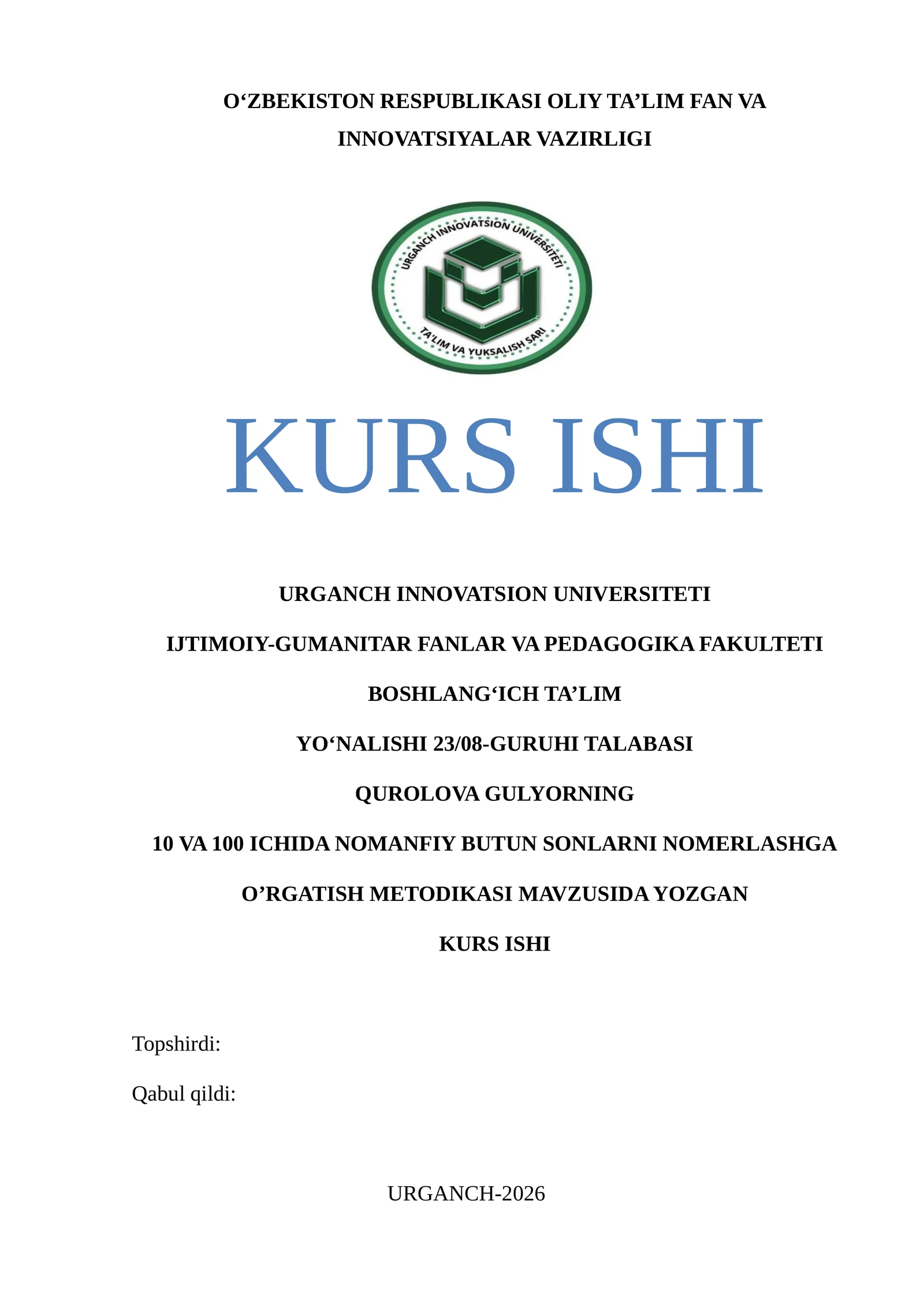 10 VA 100 ICHIDA NOMANFIY BUTUN SONLARNI NOMERLASHGA O’RGATISH METODIKASI