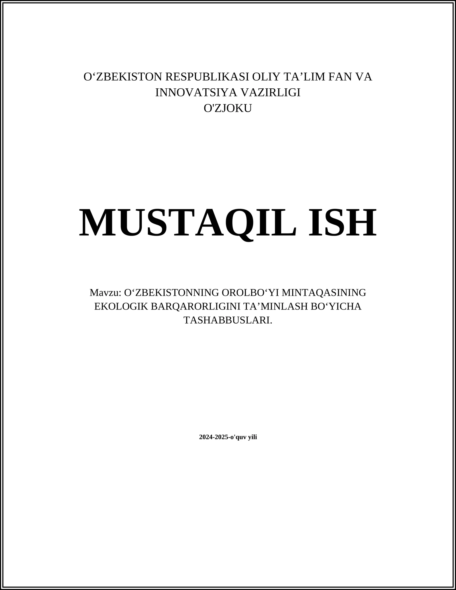 O‘ZBEKISTONNING OROLBO‘YI MINTAQASINING EKOLOGIK BARQARORLIGINI TA’MINLASH BO‘YICHA TASHABBUSLARI