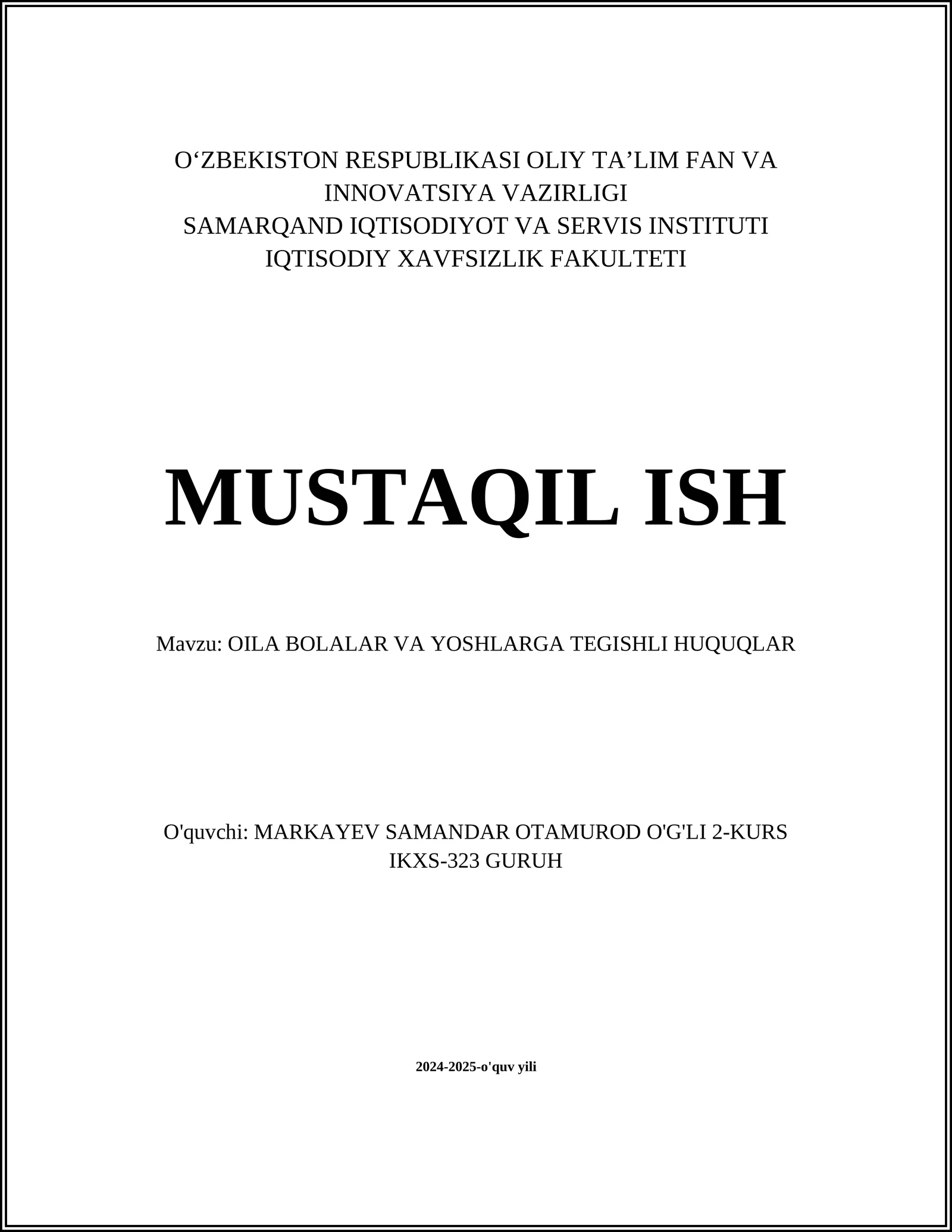 OILA BOLALAR VA YOSHLARGA TEGISHLI HUQUQLAR