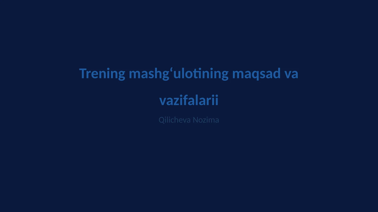 Trening mashgʻulotining maqsad va vazifalarii