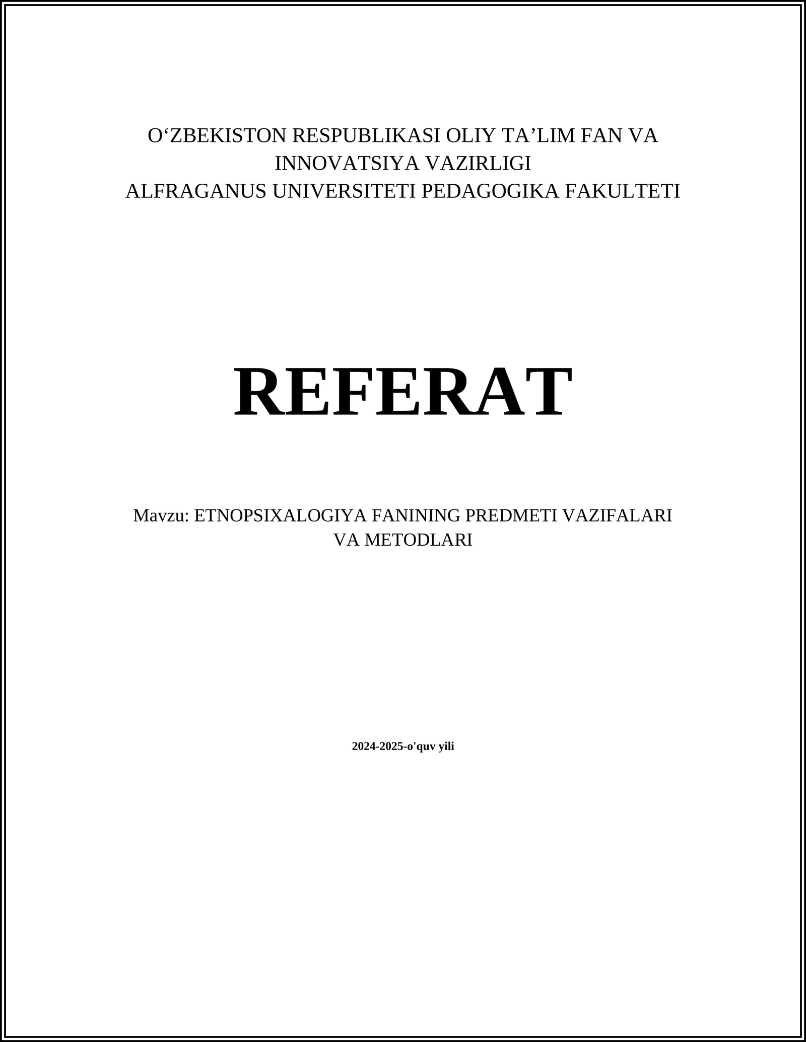 ETNOPSIXALOGIYA FANINING PREDMETI VAZIFALARI VA METODLARI