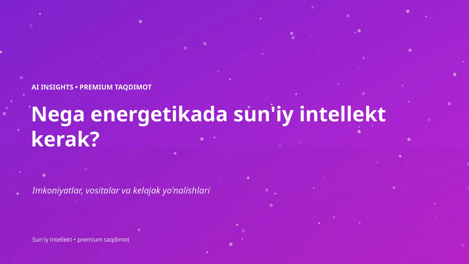 SUN'YI INTELLEKT • PREMIUM TAQDIMOT