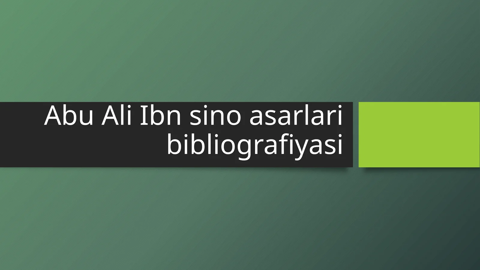 Abu Ali Ibn sino asarlari bibliografiyasi