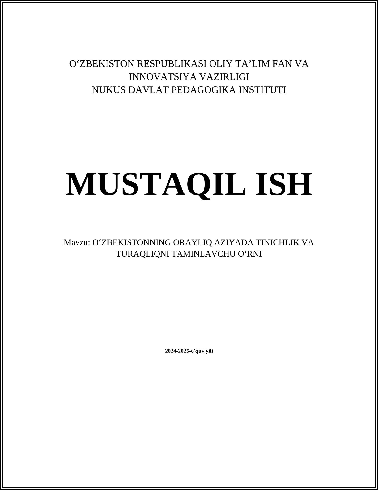 OʻZBEKISTONNING ORAYLIQ AZIYADA TINICHLIK VA TURAQLIQNI TAMINLAVCHU OʻRNI