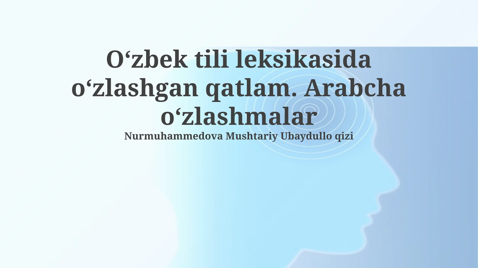 Oʻzbek tili leksikasida oʻzlashgan qatlam. Arabcha oʻzlashmalar