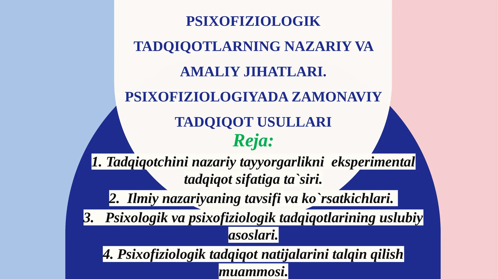 Psixofiziologik tadqiqotlarning nazariy va amaliy jihatlari