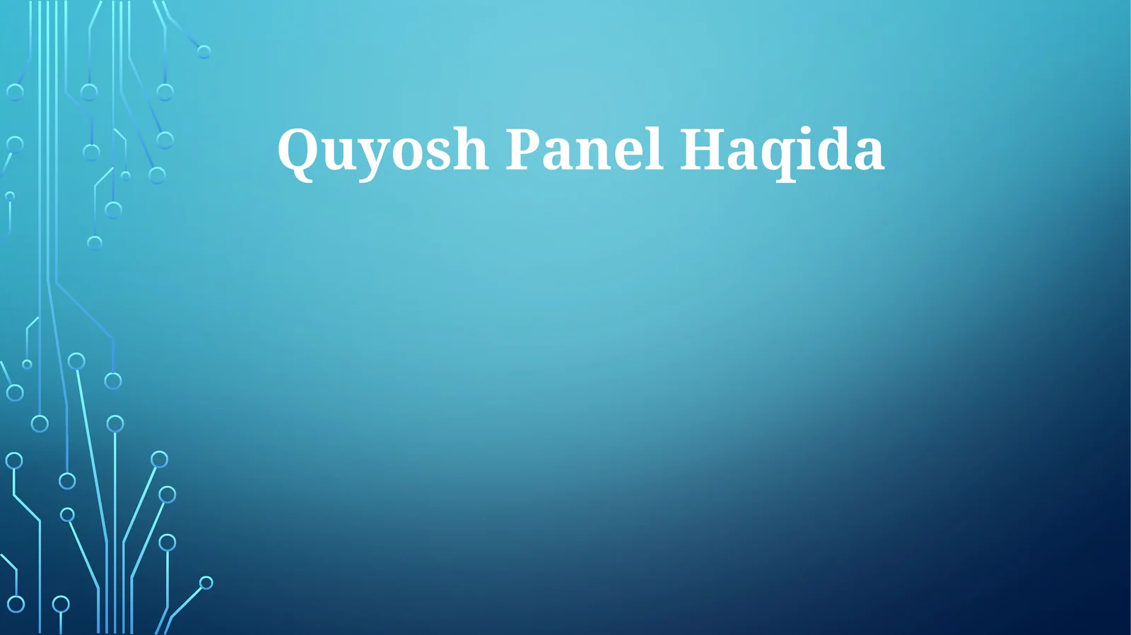 Quyosh Panel Haqida